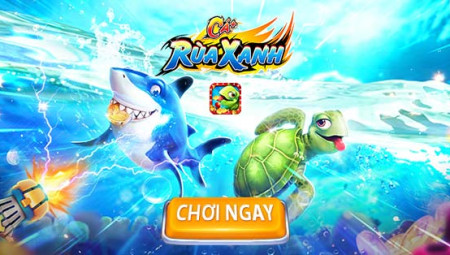 Bắn Cá Rùa Xanh – Game Bắn Cá 3D Săn Boss Hấp Dẫn